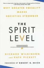 The Spirit Level: Why Greater Equality Makes Societies Stronger - GOOD