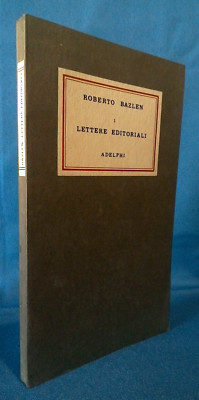 Roberto Bazlen, Lettere editoriale. Adelphi 1968, Sergio Solmi. Ottimo