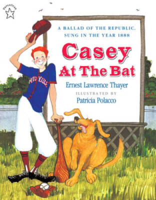 Casey at the Bat - Paperback By Thayer, Ernest L. - VERY GOOD