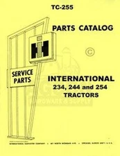 International Harvester 234 244 254 Tractor Parts Catalog Manual TC-255