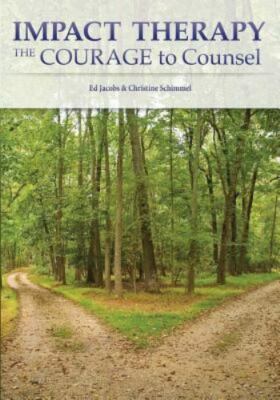 Impact Therapy: The Courage to Counsel - paperback, Ed Jacobs, 9780615737775