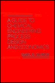 A Guide to Chemical Engineering Process Design and Economics - hardcover Ulr...
