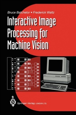 Batchelor - Interactive Image Processing for Machine Vision - New pape - X555z