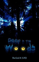 Vincent N. Scialo | Deep In The Woods | Taschenbuch | Englisch (2003)