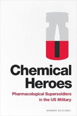 Andrew Bickford Chemical Heroes (Paperback) Global Insecurities (UK IMPORT)