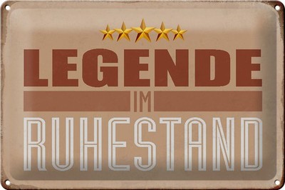 Schild Blech 30x20cm - Made in Germany - Spruch Retro Legende im Ruhestand Metal