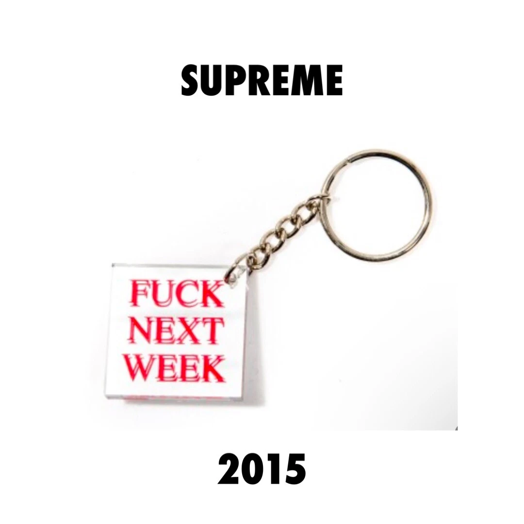 Porte clés SS15 Supreme Mirror F UCK NEXT WEEK porte clés boîte logo
