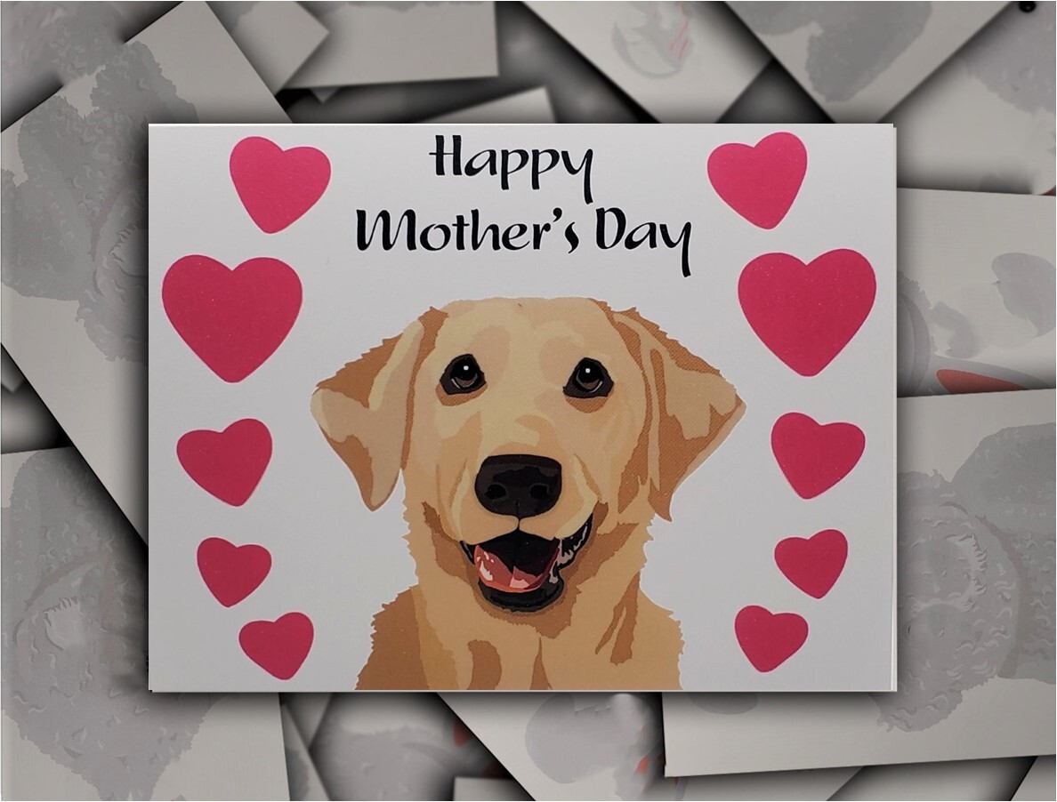Greeting Card Happy Mothers Day Labrador Cute Mothers Day Card Dog