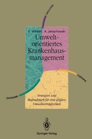Ernst Wilhelm (U. A.) | Umweltorientiertes Krankenhausmanagement | Taschenbuch