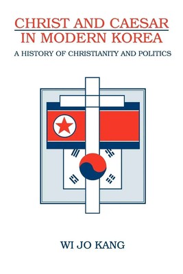 Wi Jo Kang | Christ and Caesar in Modern Korea | Taschenbuch | Englisch (1997)