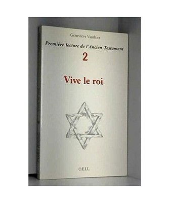Première lecture de l'Ancien Testament: 2. Vive le roi, Vauthier, Geneviève