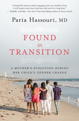 Found in Transition: a Mother S Evolution during Her Child S Gender Change