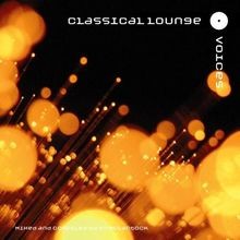 Classical Lounge: Voices von Various | CD | Zustand neu