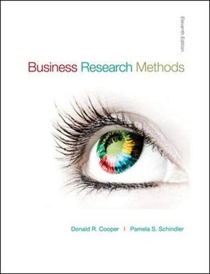 BUSINESS RESEARCH METHODS (MCGRAW-HILL/IRWIN) By Donald Cooper & Pamela VG