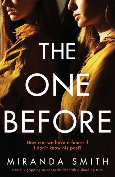 Miranda Smith | The One Before | Taschenbuch | Englisch (2020) | Bookouture-image