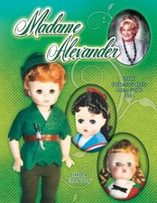 Madame Alexander 2010 Collector's Dolls Price Guide 35 by Crowsey