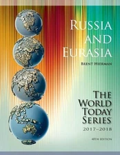 Russia and Eurasia 2017-2018 (World Today (Stryker)) by Rowman and Littlefield