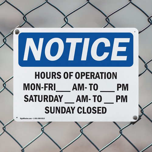 (2 Pack) Hours Of Operation Mon - Fri ____ Am - ____ OSHA Notice Sign Decal - Picture 5 of 22
