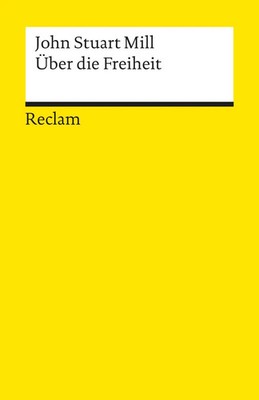 John Stuart Mill | Über die Freiheit | Taschenbuch | Deutsch (2001) | 189 S.