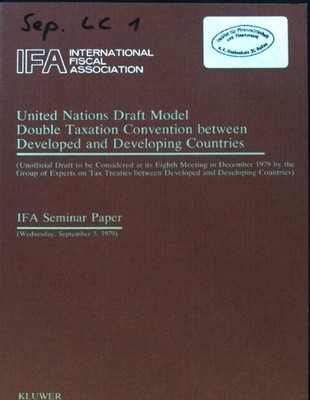 United Nations Draft Model. Double Taxation Convention between Developed and Dev