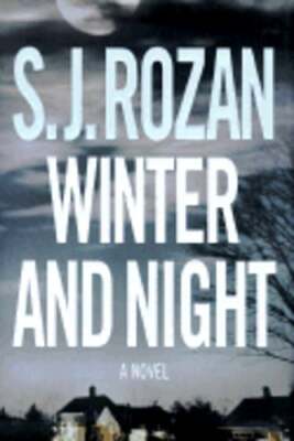 Winter and Night: A Bill Smith/Lydia Chin Novel by S J Rozan: Used