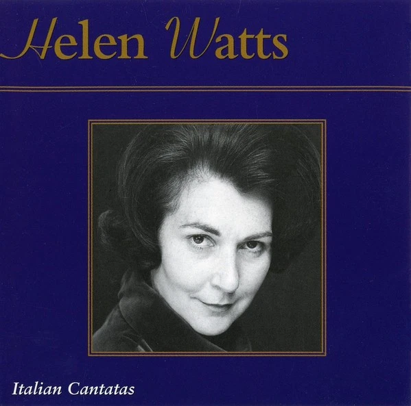 Handel, Scarlatti, Helen Watts - Italian Cantatas | CD
