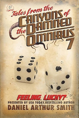 Tales from the Canyons of the Damned: Omnibus No. 7: Color Edition By Will Sw...