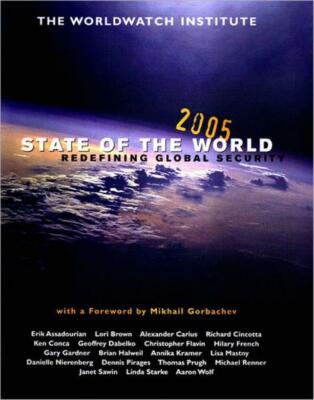 State Of The World 2005: Redefining Global Security