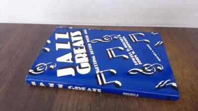 			Jazz Greats: Getting Better with Age, Holmes, Lowell, Holmes and 		