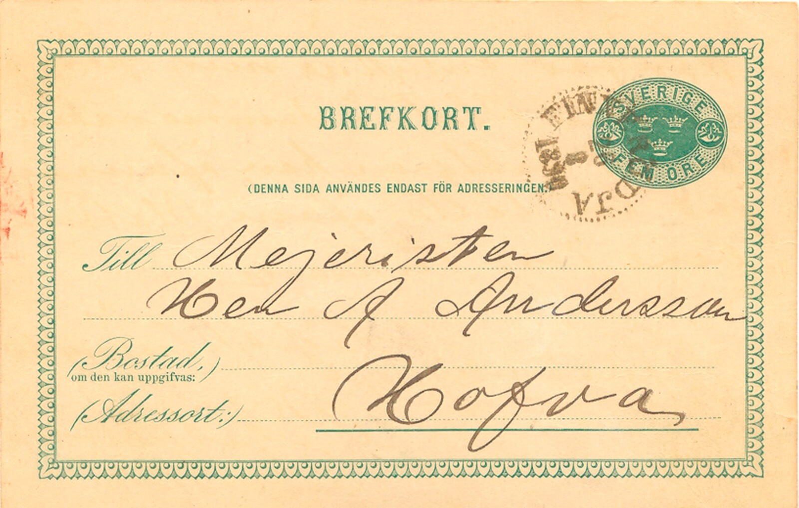 SWEDEN LOCAL STAMP 1890, "FINNERÖDJA" K1 a. 5 (FEM) Ore Green GA Postcard Pra.