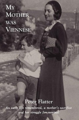Flatter - My Mother Was Viennese - New paperback or softback - X555z