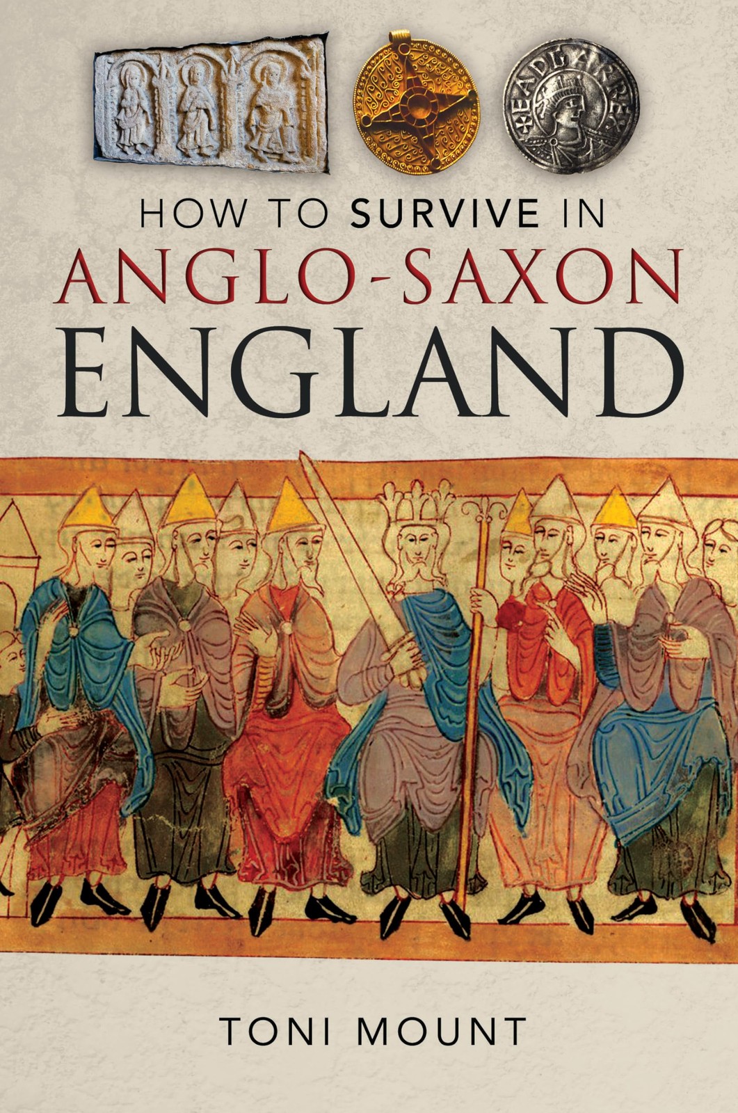 How to Survive in AngloSaxon England by Toni Mount HARDBACK - Image 6