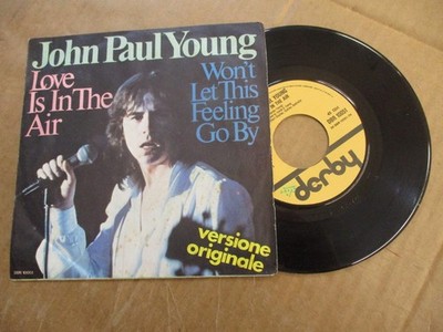 JOHN PAUL YOUNG - LOVE IS IN THE AIR - 7'' ITALY PRESS EXCELLENT 1977
