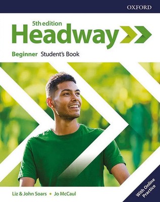 Headway: Beginner. Student's Book with Online Practice | Soars | Taschenbuch