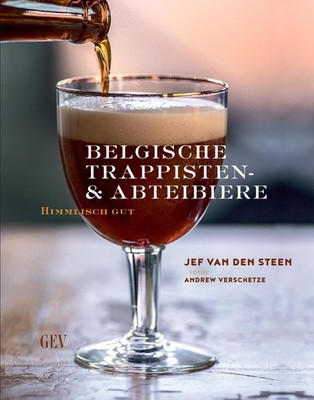 Belgische Trappisten- und Abteibiere | Jef Van den Steen | deutsch