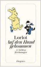 Auf den Hund gekommen. 44 lieblose Zeichnungen von Loriot | Buch | Zustand gut