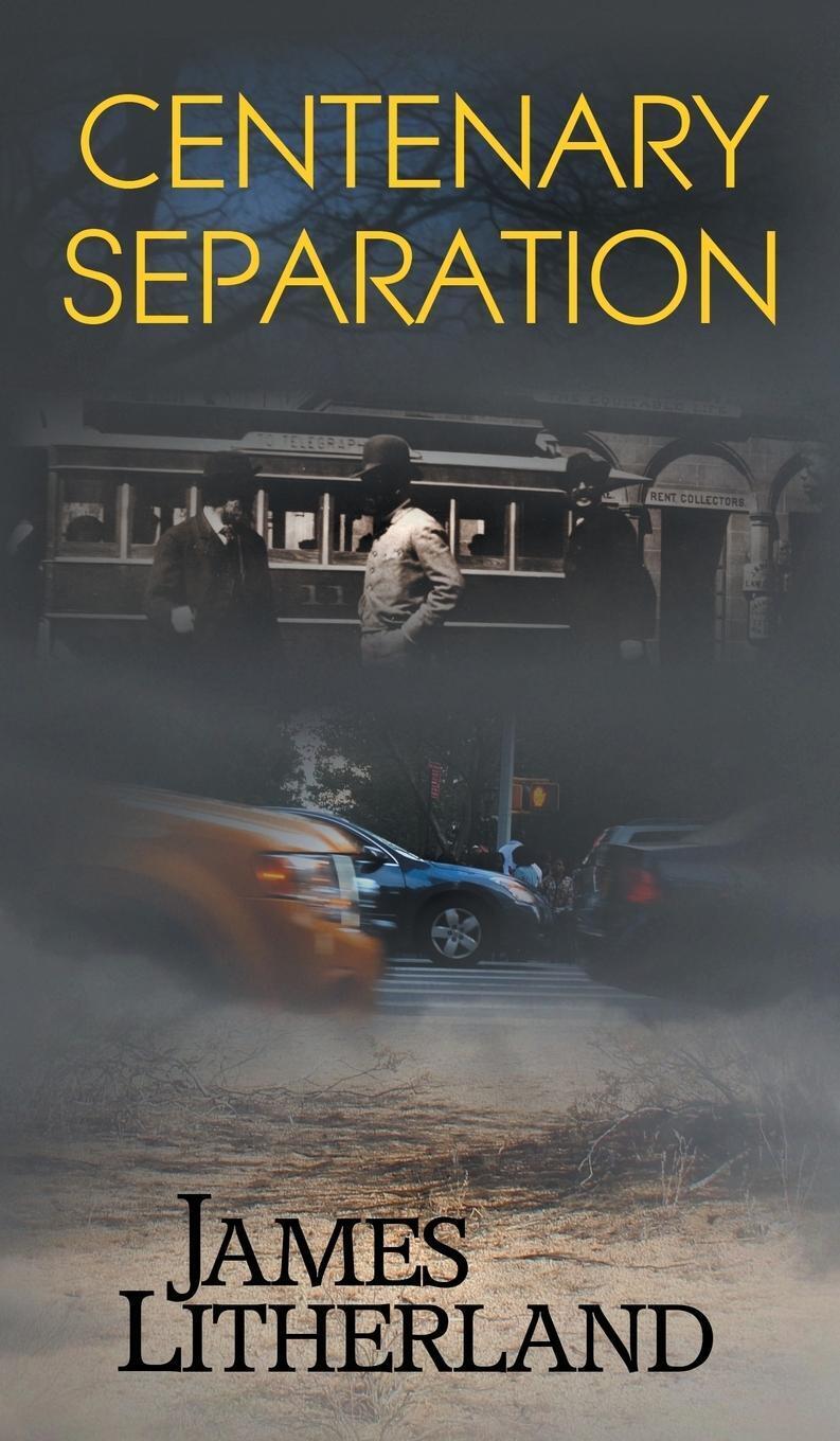 Thumbnail - James Litherland | Centenary Separation (watchbearers, Book 2) | Buch