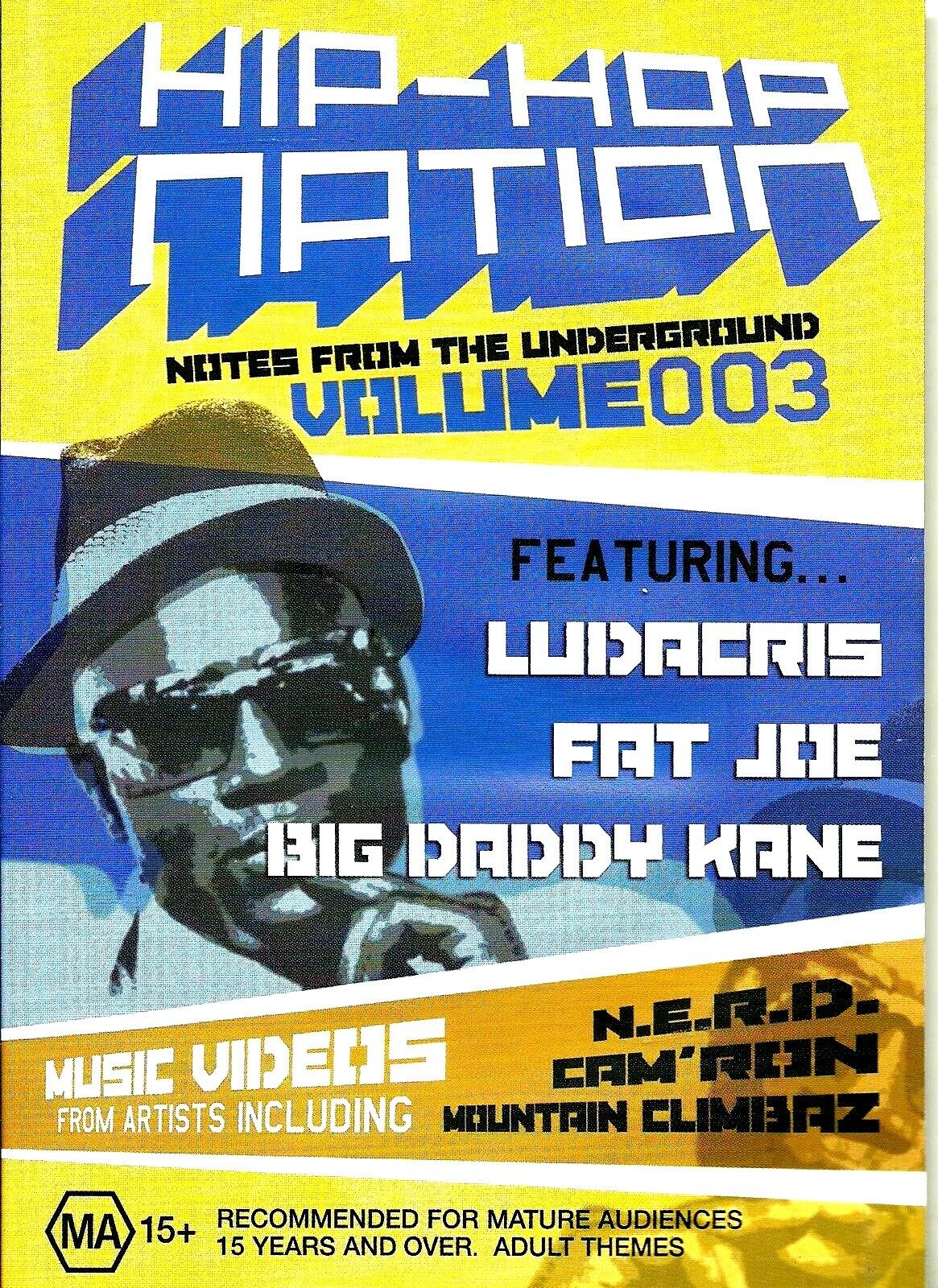 HIP HOP NATION VOLUME 003 - NOTES FROM THE UNDERGROUND - LUDACRIS, FAT JOE