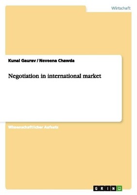 Negotiation in international market Kunal Gaurav