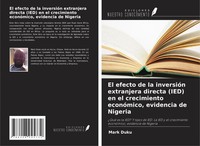 El Efecto De La InversióN Extranjera Directa (Ied) En El Crecimiento...