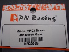 PN Racing Part No MR3056B MR03 Brass 4th servo gear  Mini Z Atomic GLRacing