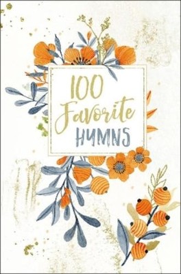 Thomas Nelson 100 Favorite Hymns Devotional (Gebundene Ausgabe) 100 Favorite