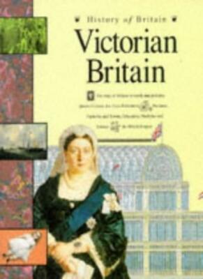 Victorian Britain (History of Britain) By Andrew Langley
