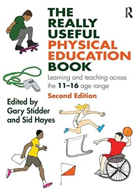The Really Useful Physical Education Book: Learning and ... Paperback / softback