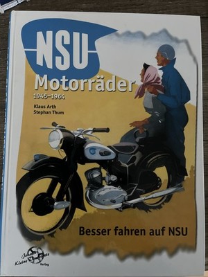 NSU MOTORRÄDER 1945-1964 Oldtimer Modelle Typen Geschichte Fox Lux Max Buch