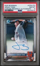 2025 Bowman Chrome Prospect Auto Jonah Tong #CPA-JTO PSA 8
