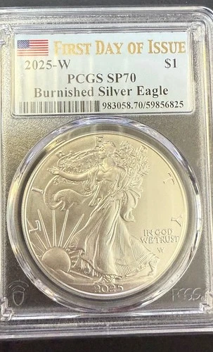 2025-W $1 American Silver Eagle Burnished SP70 First Day of issue PCGS