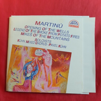 Martinů Opening of the Wells Mikes of the Mountains Mixed Chorus Pavel Kuhn CD