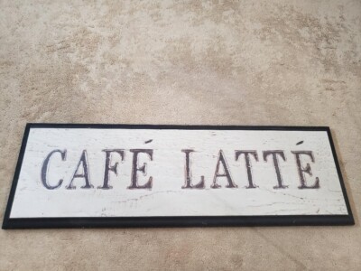 Cafe Latte (18'' x 6'') Home Decor Sign in EX