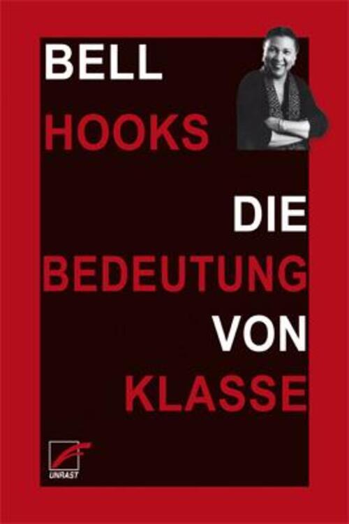 Thumbnail - Die Bedeutung Von Klasse | Bell Hooks | Taschenbuch | 180 S. | Deutsch